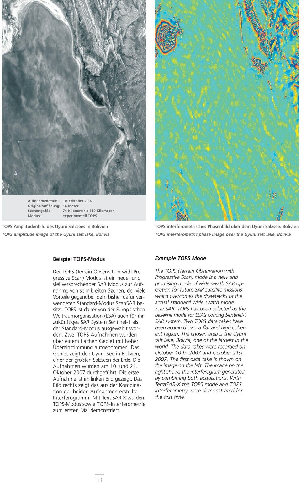 lake, Bolivia TOPS interferometrisches Phasenbild über dem Uyuni Salzsee, Bolivien TOPS interferometric phase image over the Uyuni salt lake, Bolivia Beispiel TOPS-Modus Der TOPS (Terrain Observation
