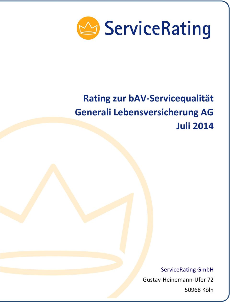 Juli 2014 ServiceRating GmbH
