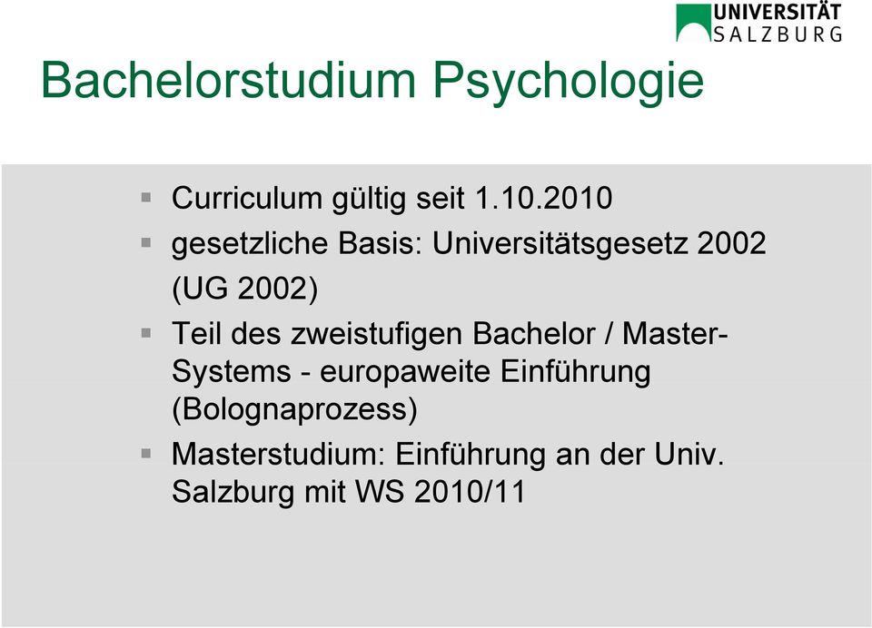 zweistufigen Bachelor / Master- Systems - europaweite Einführung