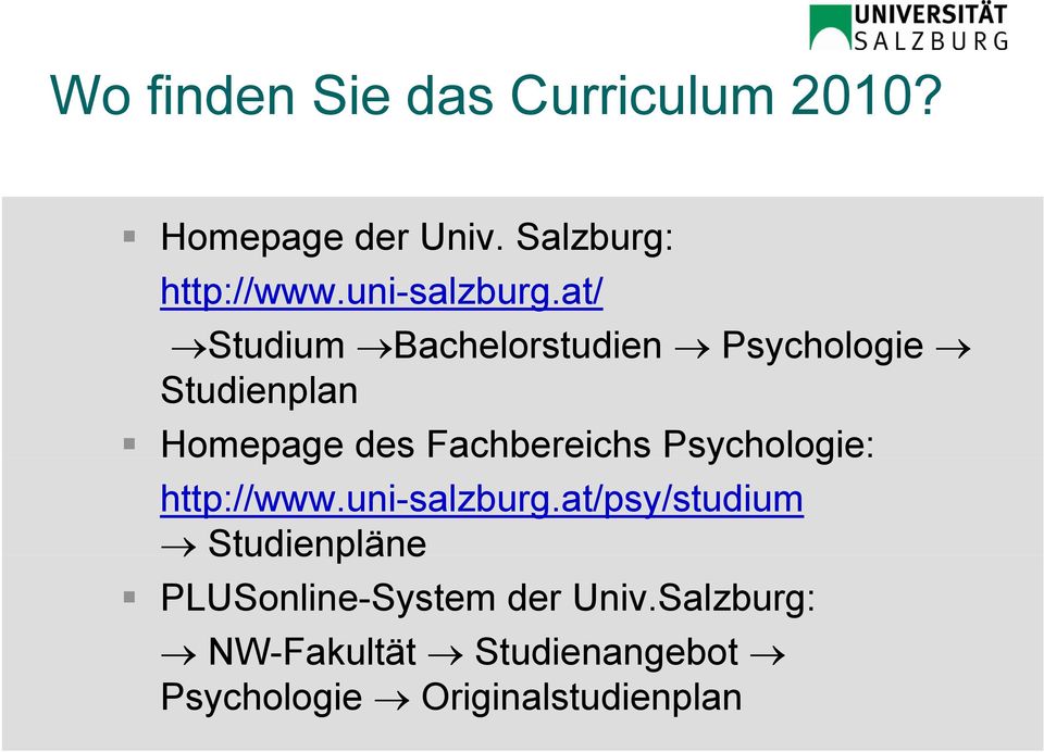 Psychologie: http://www.uni-salzburg.