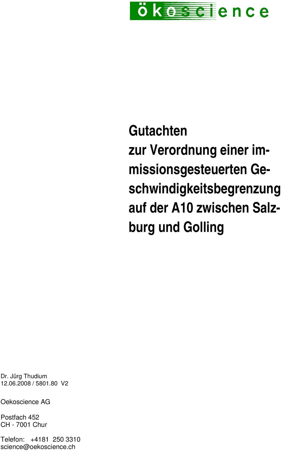 Golling Dr. Jürg Thudium 12.06.2008 / 5801.