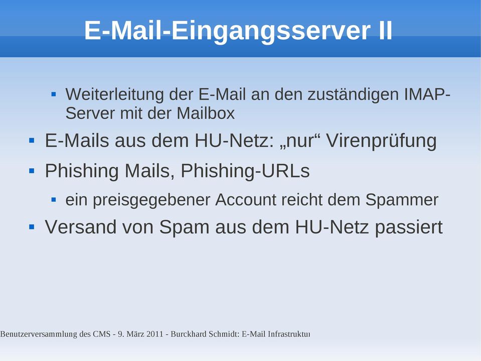 HU-Netz: nur Virenprüfung Phishing Mails, Phishing-URLs ein