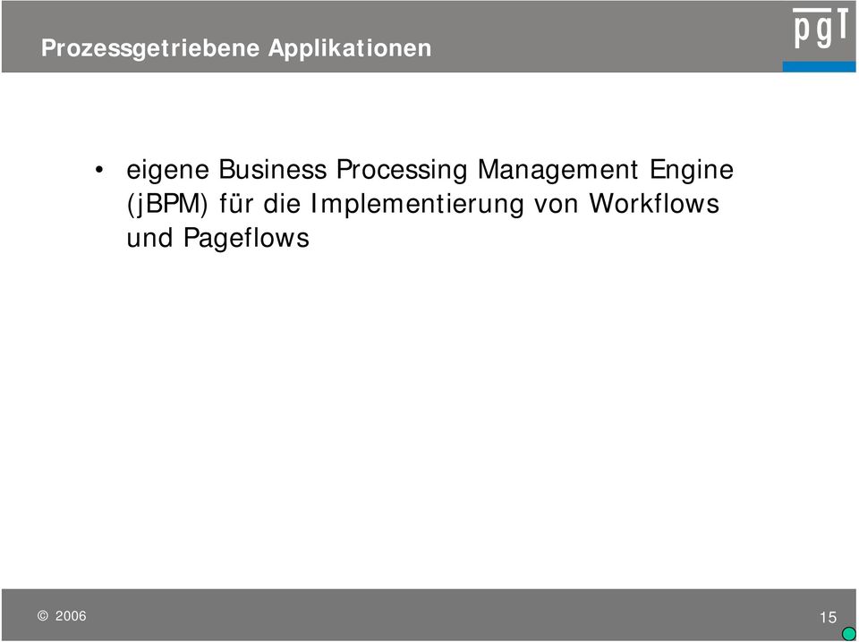 Management Engine (jbpm) für die