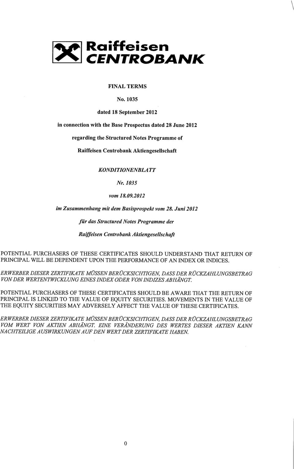 Aktiengesellschaft KONDITIONENBLA TT Nr. 1 03 5 vom 18. 09. 2012 im Zusammenhang mit dem Basisprospekt vom 28.