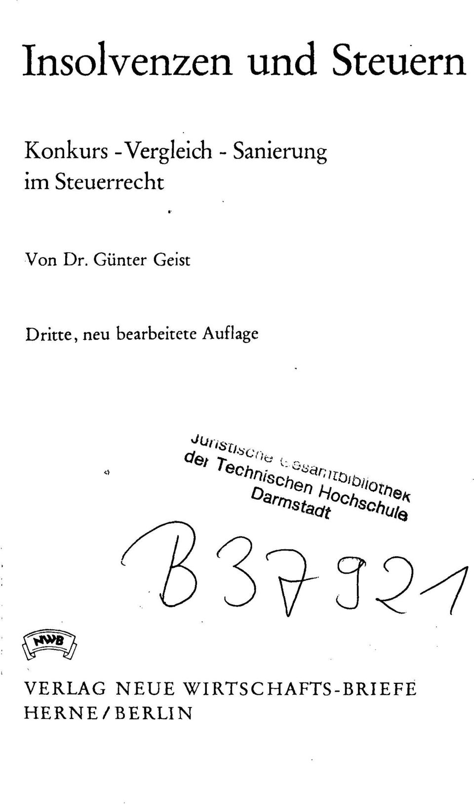 Dr. Günter Geist Dritte, neu bearbeitete