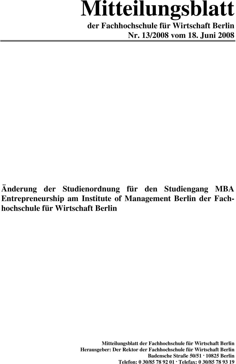 Berlin der Fachhochschule für Wirtschaft Berlin Mitteilungsblatt der Fachhochschule für Wirtschaft Berlin