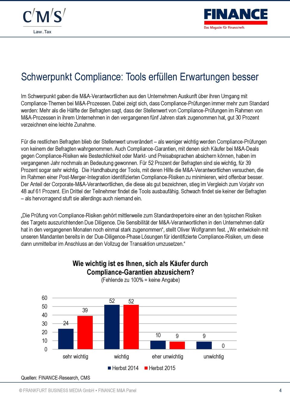 Unternehmen in den vergangenen fünf Jahren stark zugenommen hat, gut 30 Prozent verzeichnen eine leichte Zunahme.