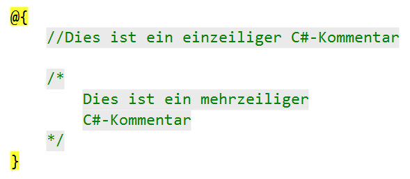 Razor-Kommentare können auch in einem Razor-Codeblock stehen. Quellcode 7.6.2 Razor-Kommentare innerhalb eines Razor-Codeblocks Grundsätzlich ist es bei ASP.
