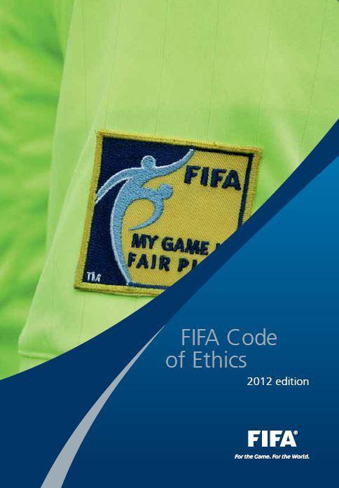 FIFA-ETHIKREGLEMENT, AUSGABE 2012 Die FIFA trifft eine besondere Verantwortung, die