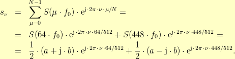 Abschnitt: 5.8 Weitere OFDM Anwendungen Unterschiede zwischen DMT und dem beschriebenen OFDM (2) Beispiel: Es gelte N = 512 und S(64 f 0 ) = (a + j b)/2 und S(448 f 0 ) = S*(64 f 0 ) = (a j b)/2.