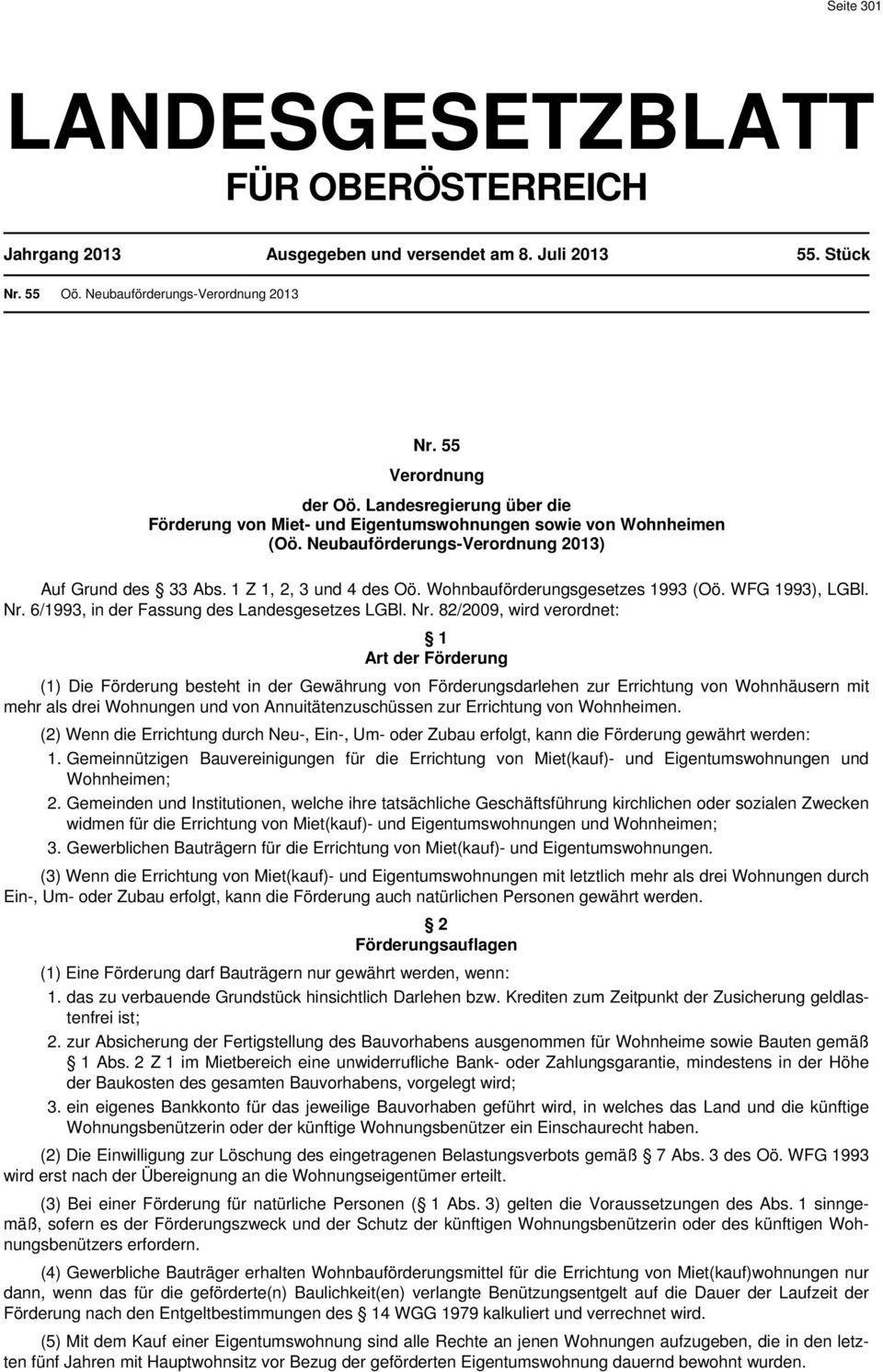 Wohnbauförderungsgesetzes 1993 (Oö. WFG 1993), LGBl. Nr.