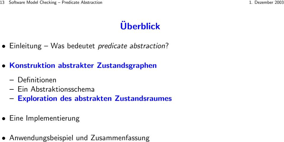 Konstruktion abstrakter Zustandsgraphen Definitionen Ein