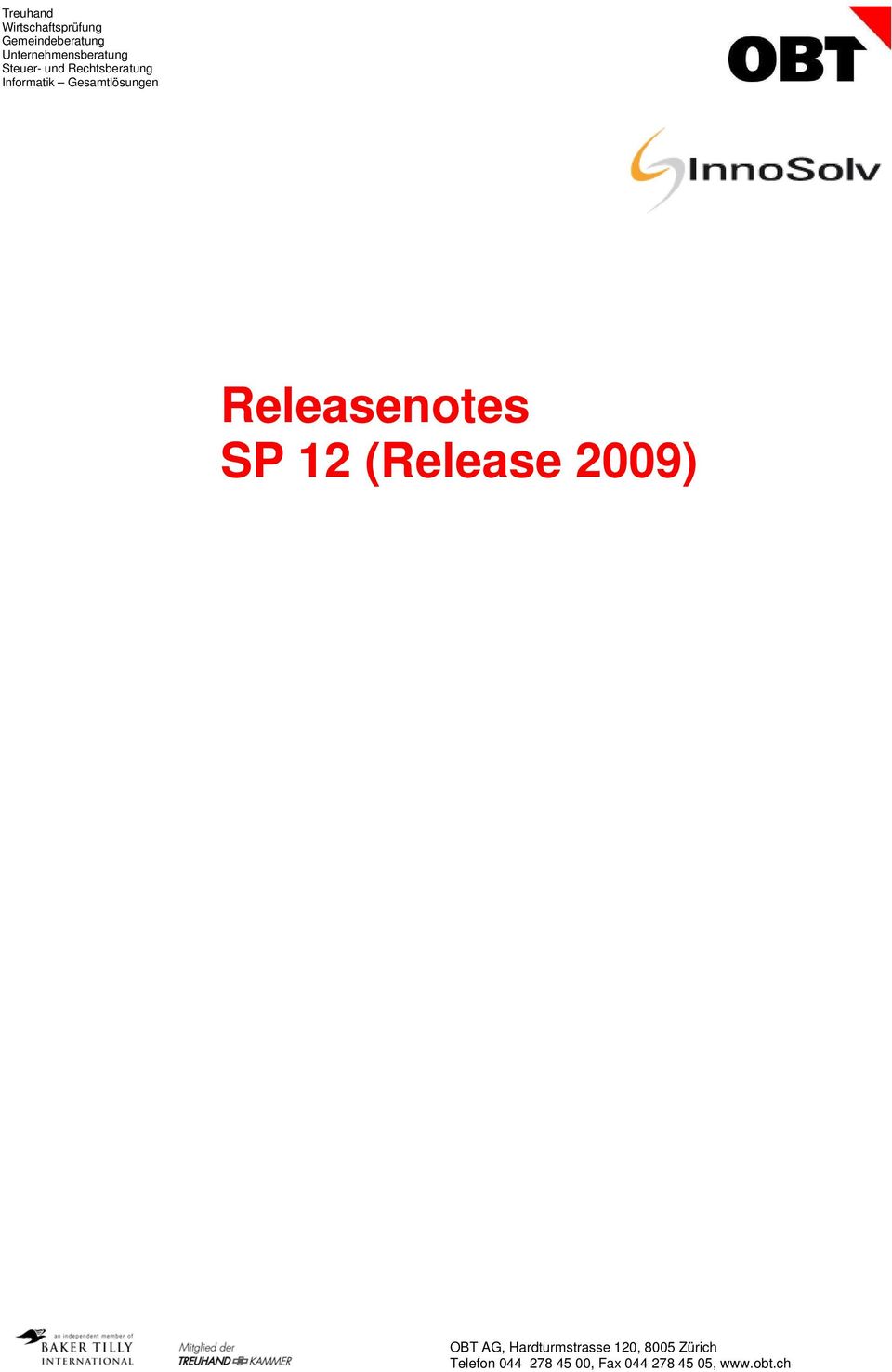 Gesamtlösungen Releasenotes SP 12 (Release 2009) OBT AG,