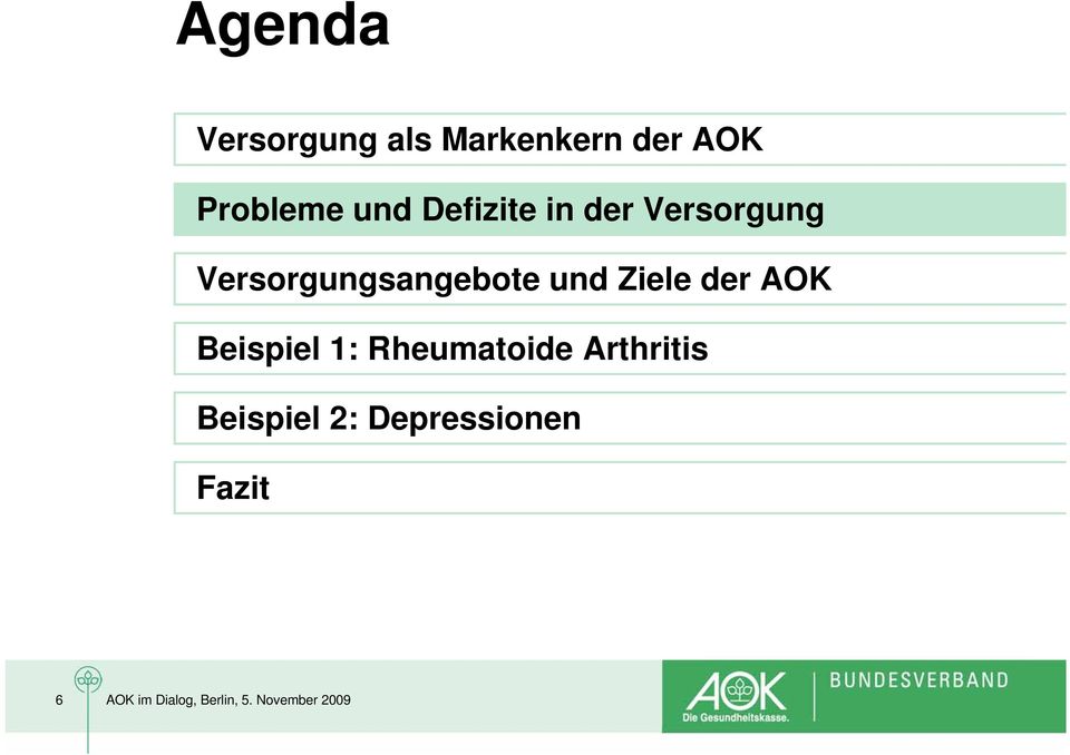 Versorgungsangebote und Ziele der AOK Beispiel