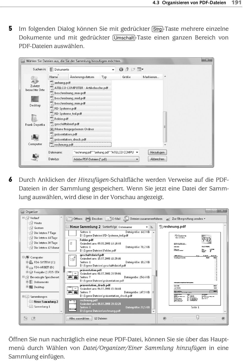 6 Durch Anklicken der Hinzufügen-Schaltfläche werden Verweise auf die PDF- Dateien in der Sammlung gespeichert.