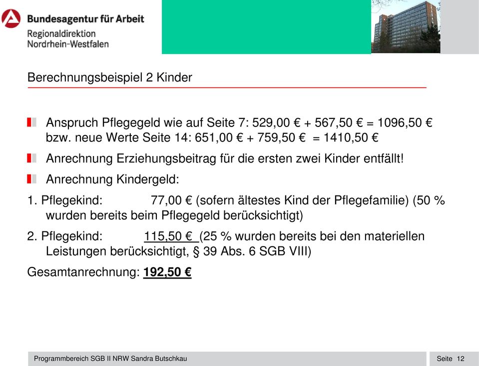 Anrechnung Kindergeld: 1.