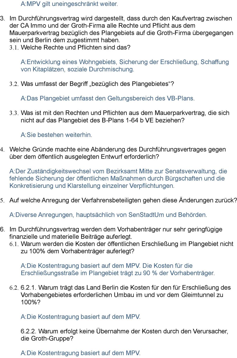 Groth-Firma übergegangen sein und Berlin dem zugestimmt haben. 3.1. Welche Rechte und Pflichten sind das?