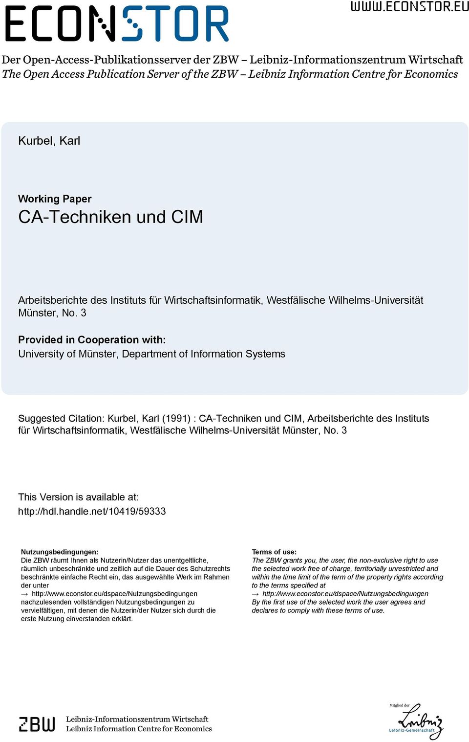 eu Der Open-Access-Publikationsserver der ZBW Leibniz-Informationszentrum Wirtschaft The Open Access Publication Server of the ZBW Leibniz Information Centre for Economics Kurbel, Karl Working Paper