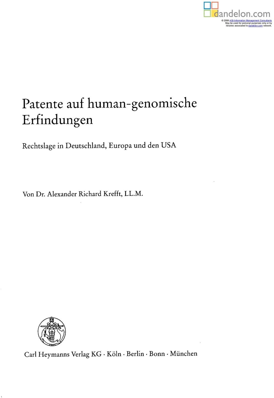 Patente auf human-genomische Erfindungen Rechtslage in Deutschland, Europa