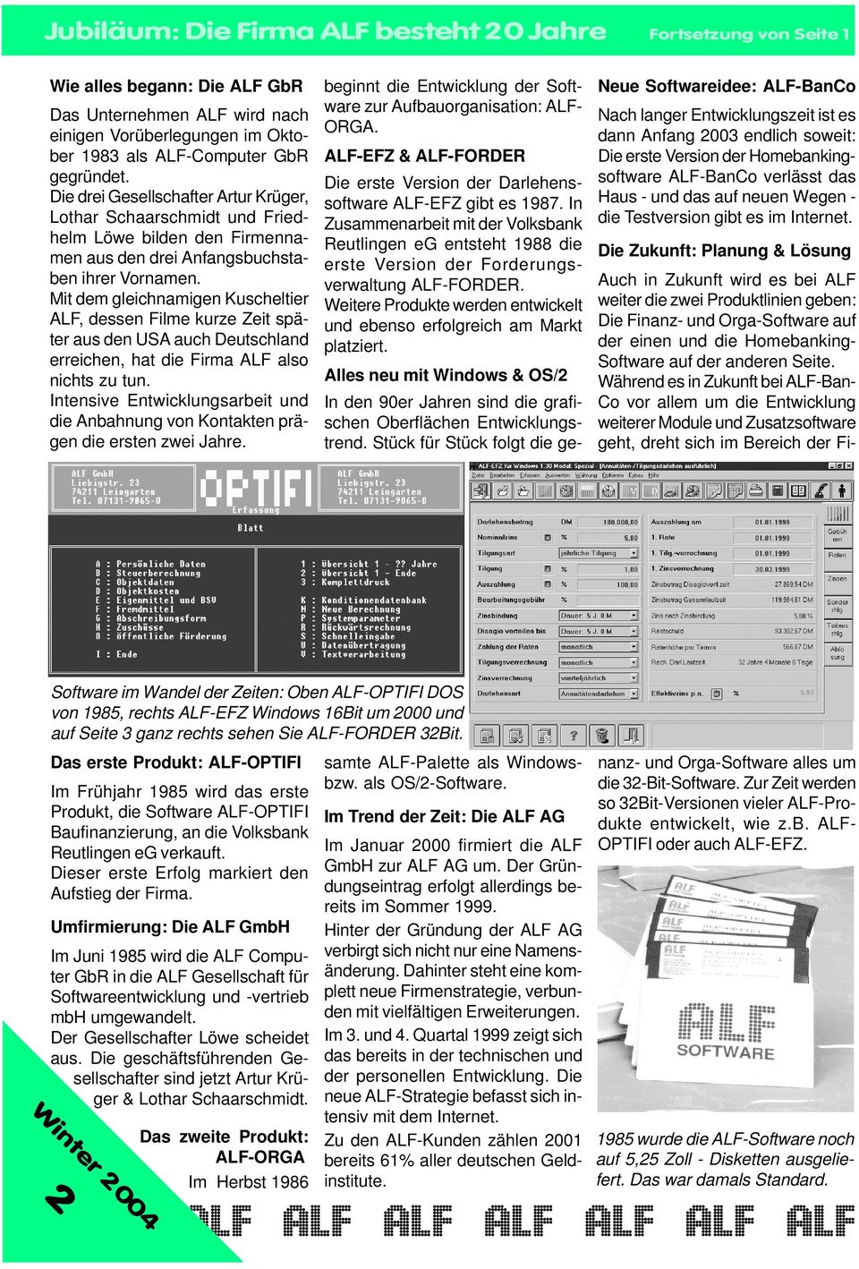 softwa ALF-EFZ gibt s 1987 In Haus - und das auf nun Wgn Lotha Schaaschmidt und Fid- Zusammnabit mit d Voksbank di Tstvsion gibt s im Intnt hm Löw bidn dn Fimnna- Rutingn G ntstht 1988 di mn aus dn