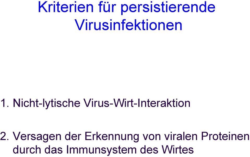 Nicht-lytische Virus-Wirt-Interaktion 2.