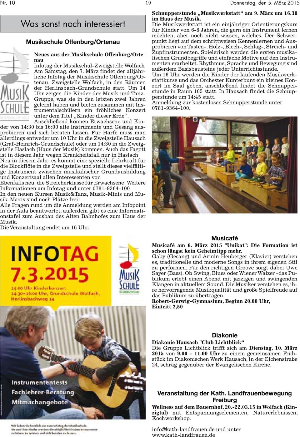 März findet der alljährliche Infotag der Musikschule Offenburg/Ortenau, Zweigstelle Wolfach, in den Räumen der Herlinsbach-Grundschule statt.