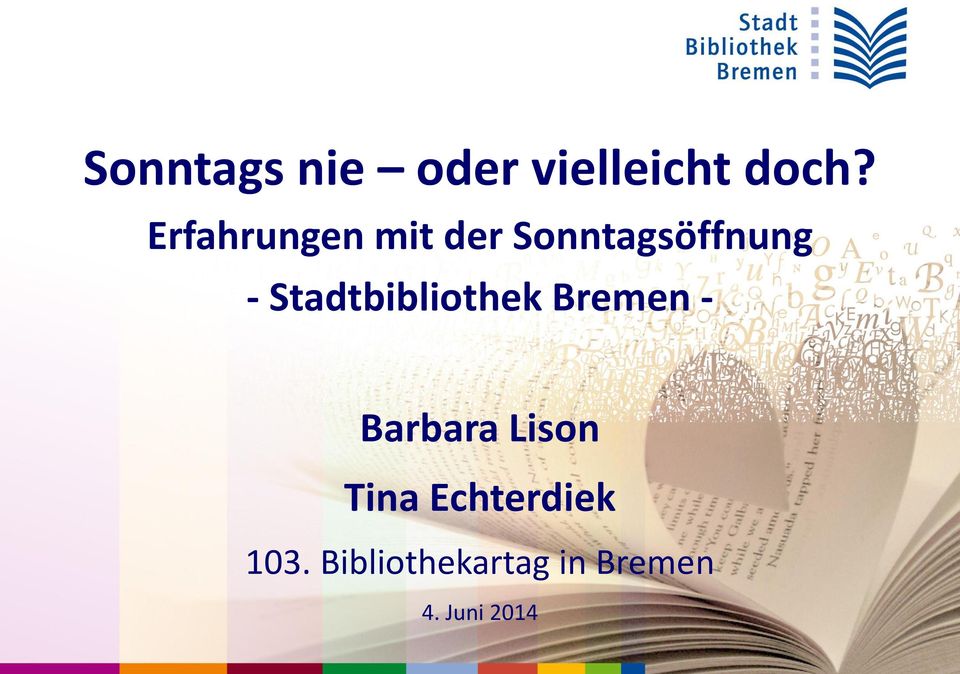 Stadtbibliothek Bremen - Barbara Lison