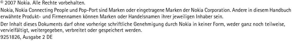 Andere in diesem Handbuch erwähnte Produkt- und Firmennamen können Marken oder Handelsnamen ihrer jeweiligen Inhaber