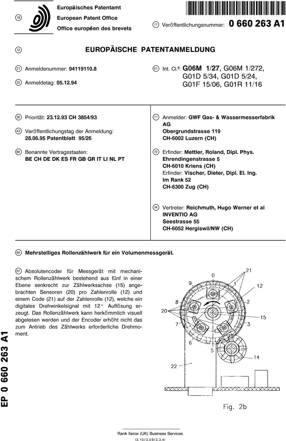 06.95 Patentblatt 95/26 CH-6002 Luzern (CH) Benannte Vertragsstaaten: @ Erfinder: Mettler, Roland, Dipl. Phys.