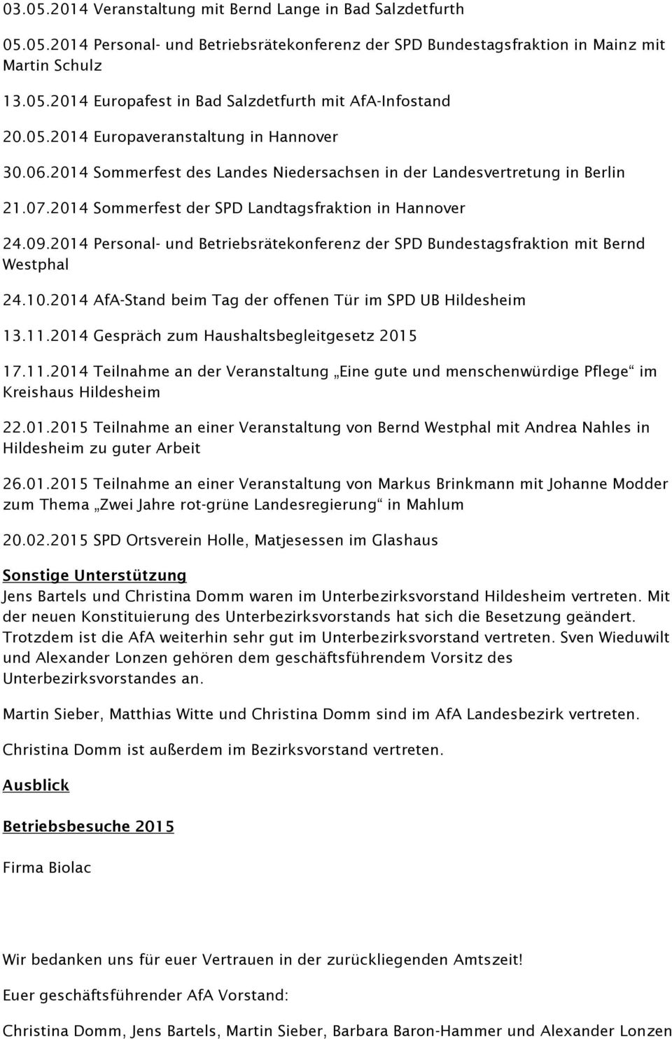 2014 Personal- und Betriebsrätekonferenz der SPD Bundestagsfraktion mit Bernd Westphal 24.10.2014 AfA-Stand beim Tag der offenen Tür im SPD UB Hildesheim 13.11.