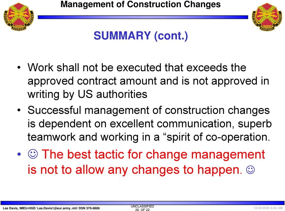 in writing by US authorities Successful management of construction changes is dependent on
