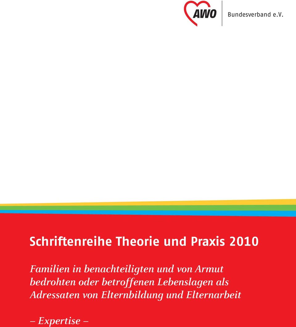 Schriftenreihe Theorie und Praxis 2010 Familien