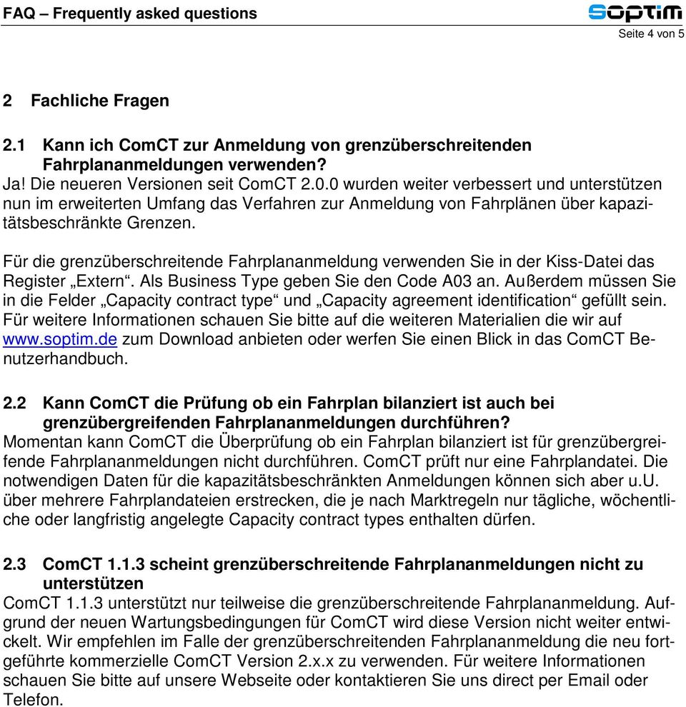 Für die grenzüberschreitende Fahrplananmeldung verwenden Sie in der Kiss-Datei das Register Extern. Als Business Type geben Sie den Code A03 an.