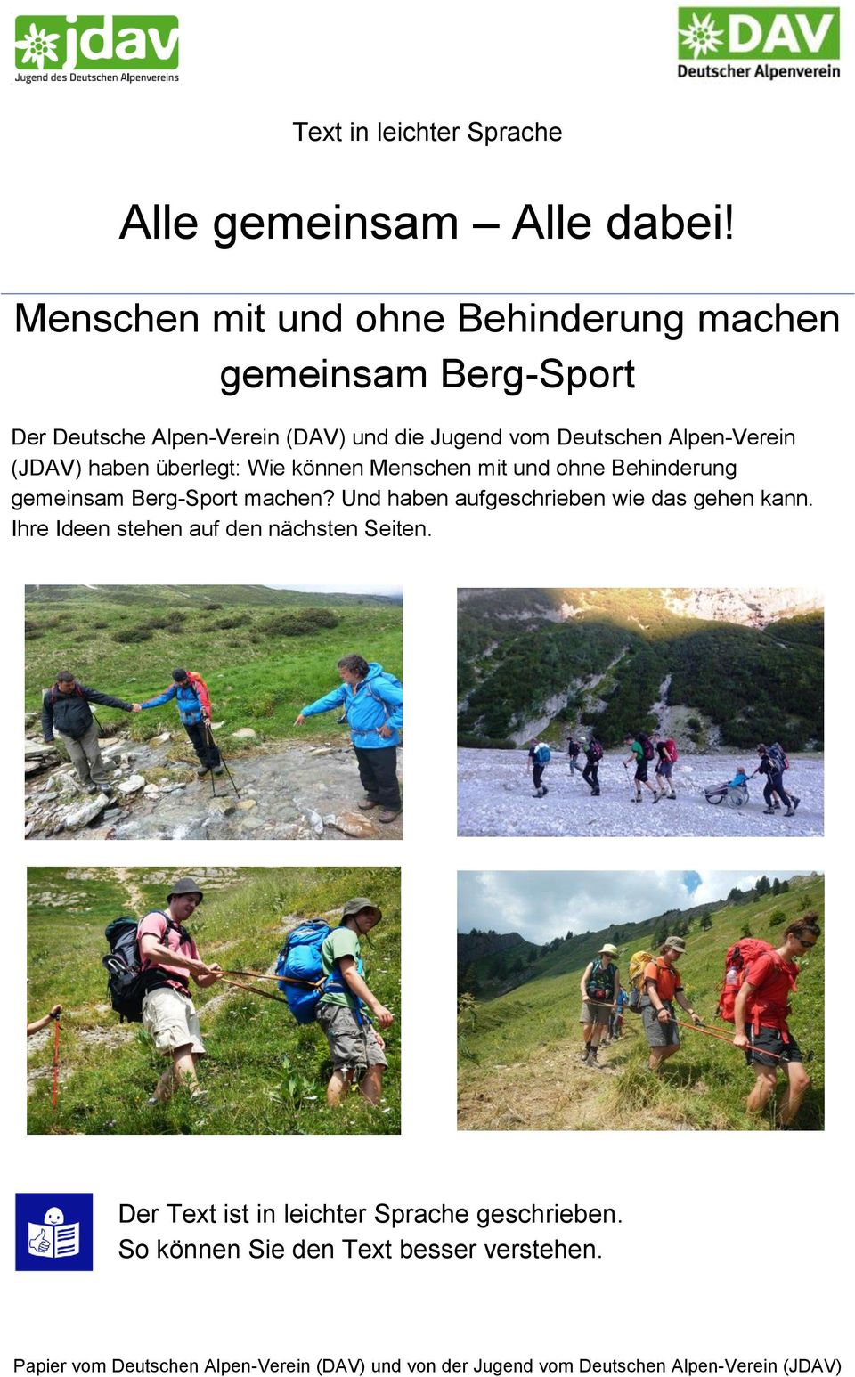 (JDAV) haben überlegt: Wie können Menschen mit und ohne Behinderung gemeinsam Berg-Sport machen?