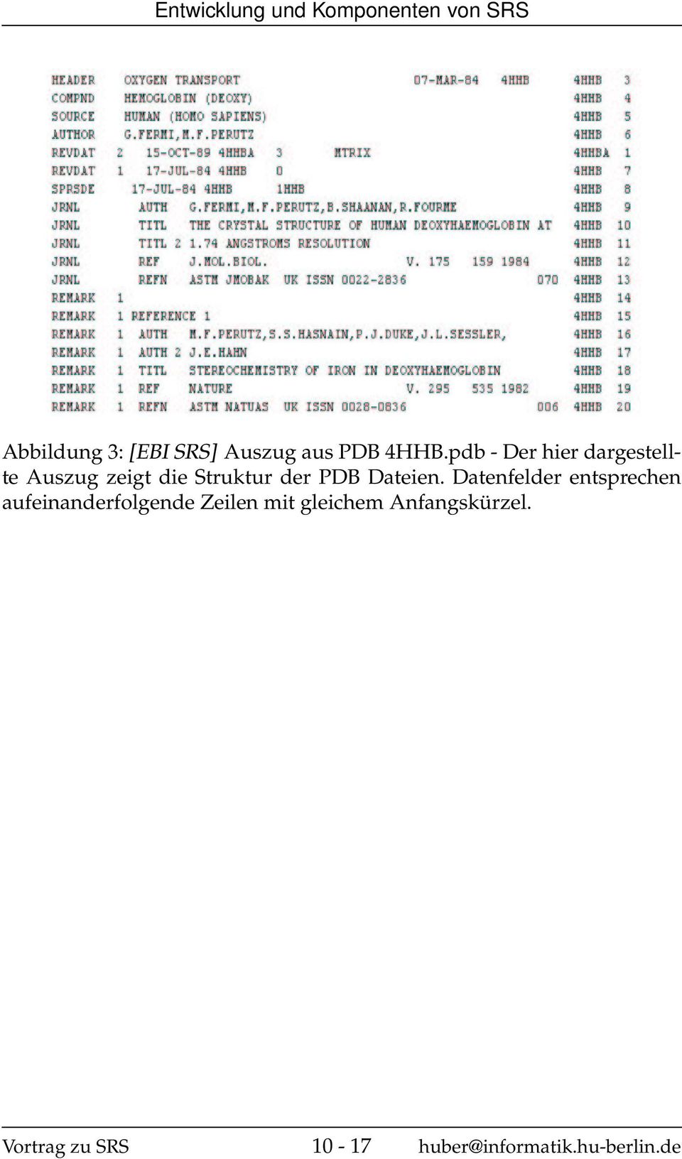 pdb - Der hier dargestellte Auszug zeigt die Struktur der PDB Dateien.