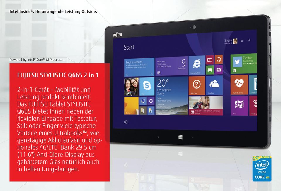 Das FUJITSU Tablet STYLISTIC Q665 bietet Ihnen neben der flexiblen Eingabe mit Tastatur, Stift oder Finger viele
