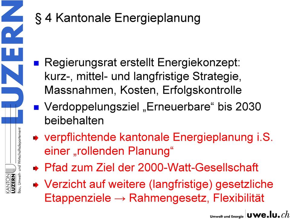 verpflichtende kantonale Energieplanung i.s.