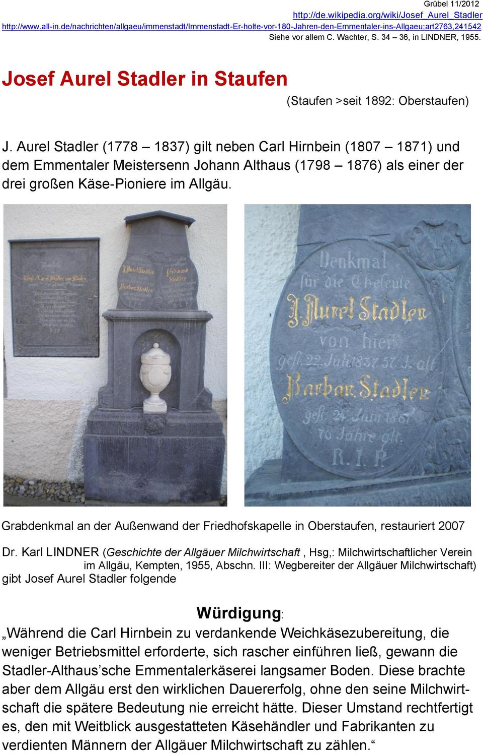 Josef Aurel Stadler in Staufen (Staufen >seit 1892: Oberstaufen) J.