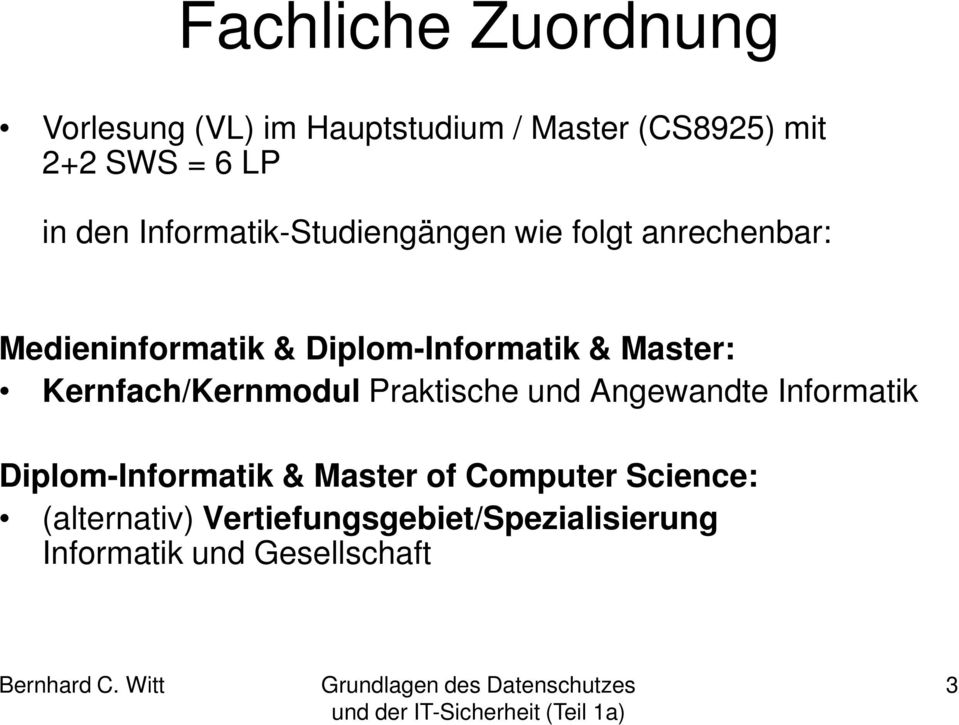 Master: Kernfach/Kernmodul Praktische und Angewandte Informatik Diplom-Informatik & Master
