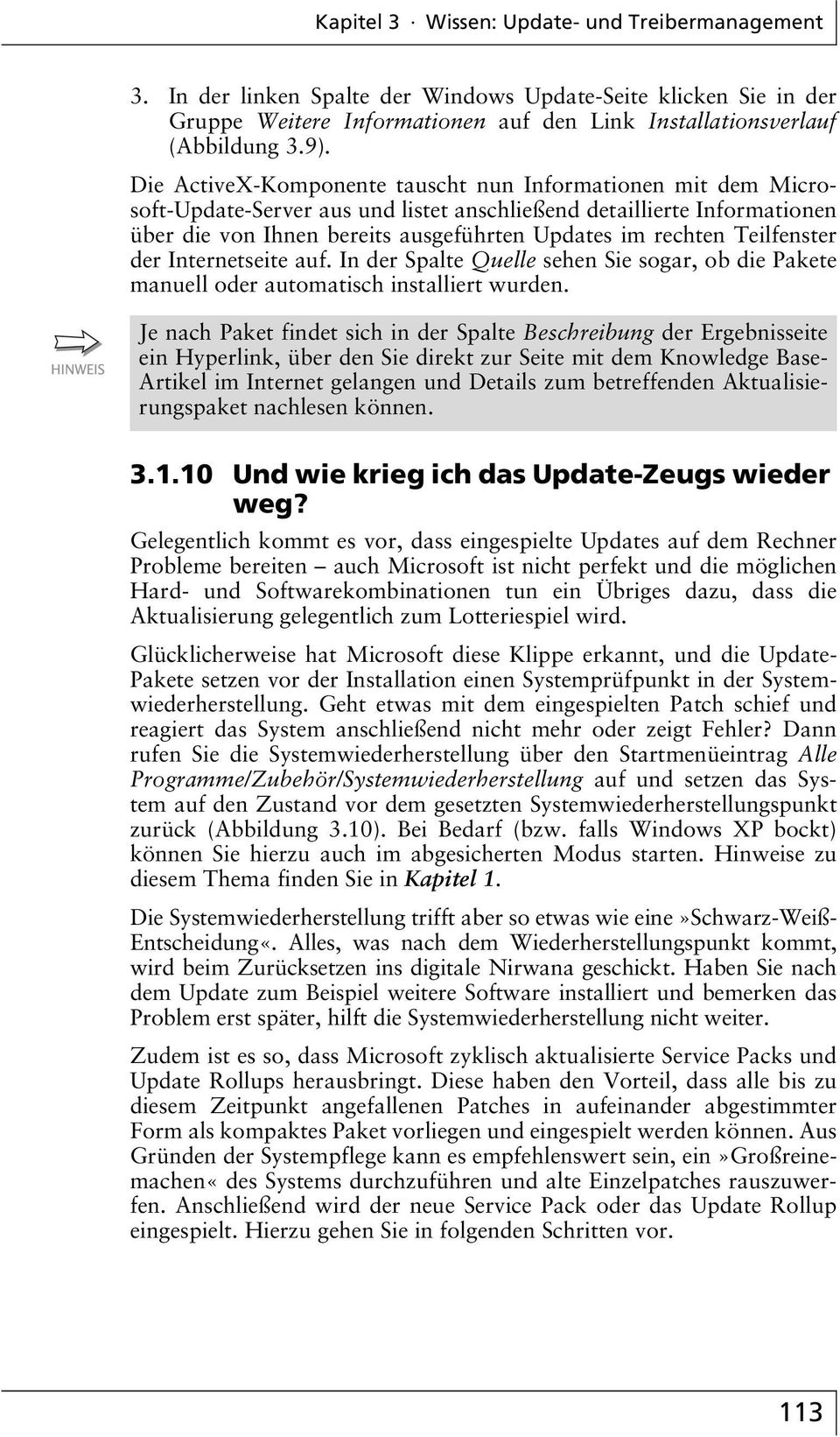 Teilfenster der Internetseite auf. In der Spalte Quelle sehen Sie sogar, ob die Pakete manuell oder automatisch installiert wurden.