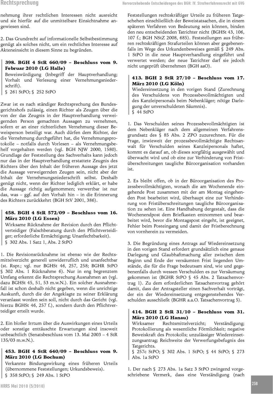 Februar 2010 (LG Halle) Beweiswürdigung (Inbegriff der Hauptverhandlung; Vorhalt und Verlesung einer Vernehmungsniederschrift).