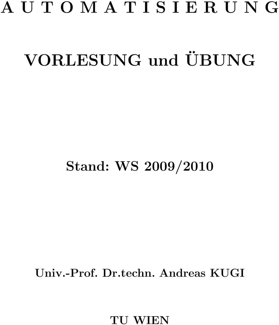 Stand: WS 2009/2010 Univ.