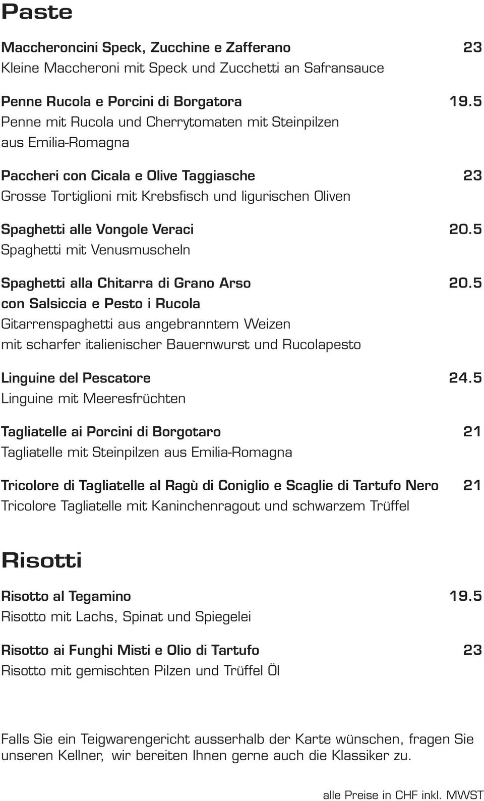 Veraci 20.5 Spaghetti mit Venusmuscheln Spaghetti alla Chitarra di Grano Arso 20.