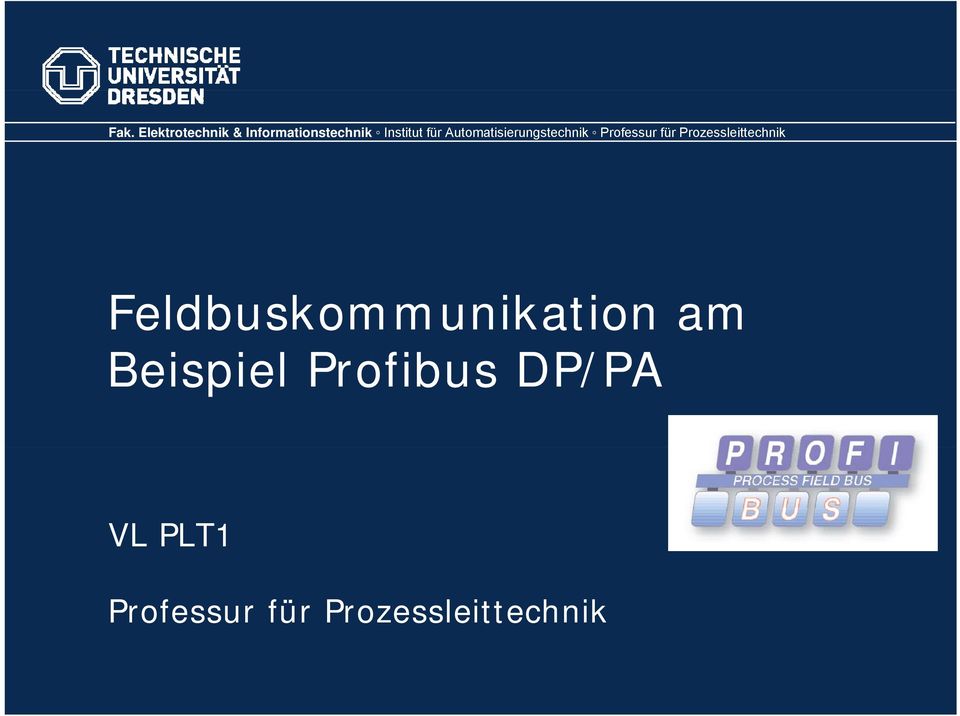 Prozessleittechnik Feldbuskommunikation am