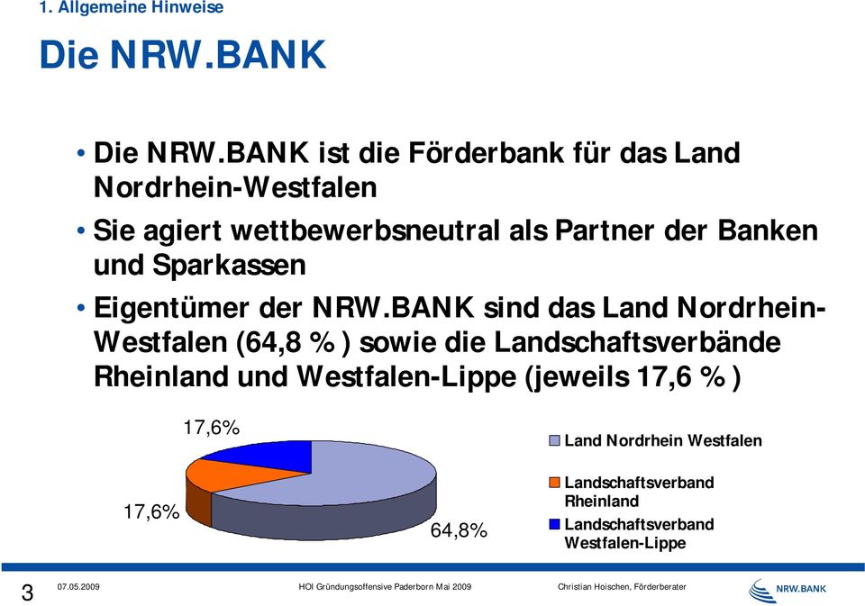 Banken und Sparkassen Eigentümer der NRW.