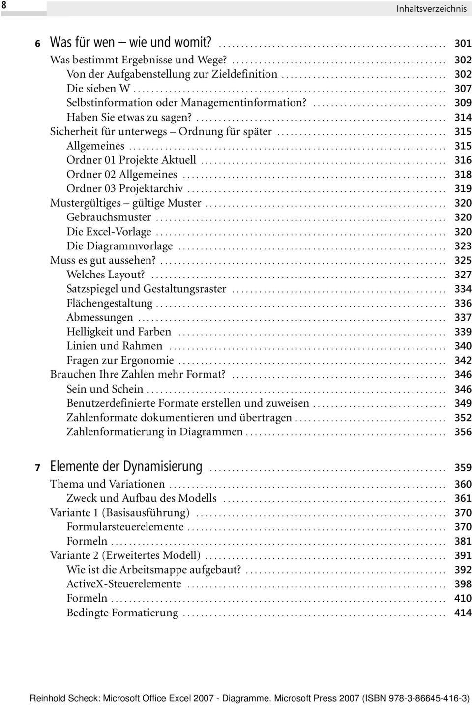 .............................. 309 Haben Sie etwas zu sagen?........................................................ 314 Sicherheit für unterwegs Ordnung für später...................................... 315 Allgemeines.