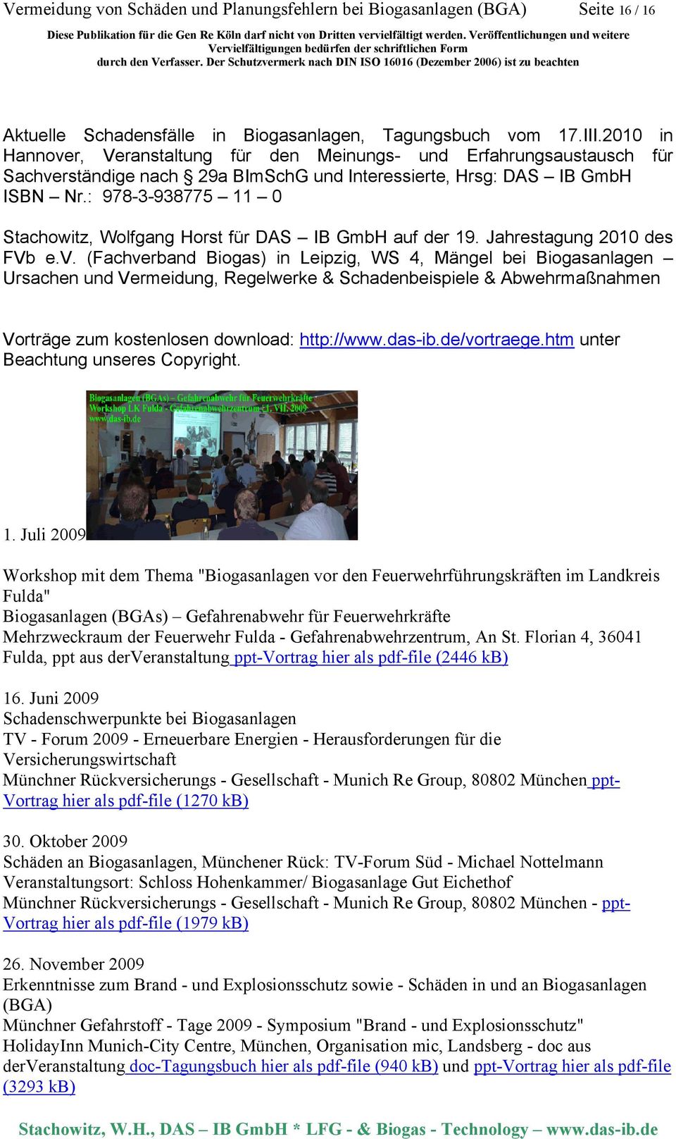 : 978-3-938775 11 0 Stachowitz, Wolfgang Horst für DAS IB GmbH auf der 19. Jahrestagung 2010 des FVb e.v.