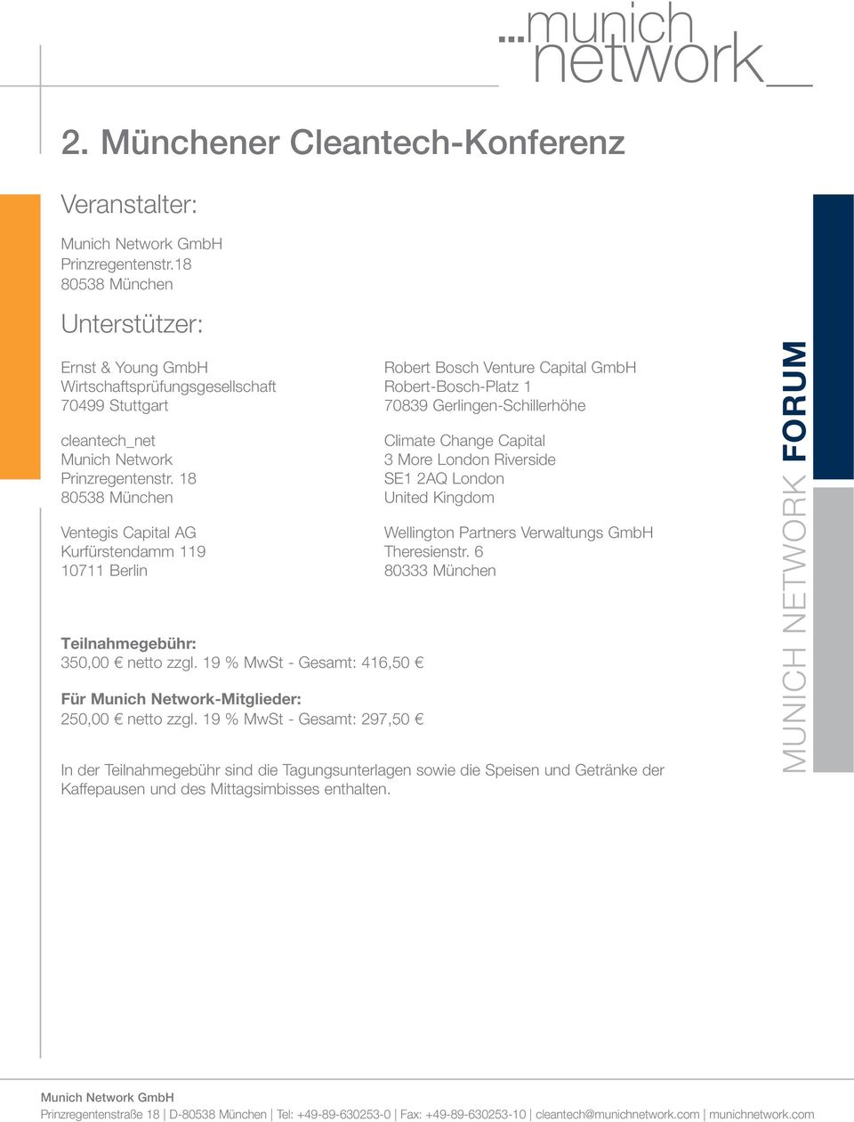 cleantech_net Climate Change Capital Munich Network 3 More London Riverside Prinzregentenstr.