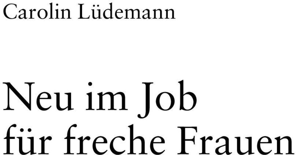 Neu im Job