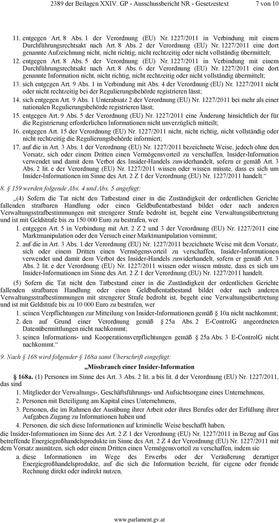 1227/2011 in Verbindung mit einem Durchführungsrechtsakt nach Art. 8 Abs. 6 der Verordnung (EU) Nr.
